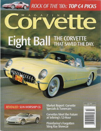 CORVETTE MAGAZINE 2004 JULY - C6 RAGTOP, C4 TOP 10, '55 GOLD, PININFARINA